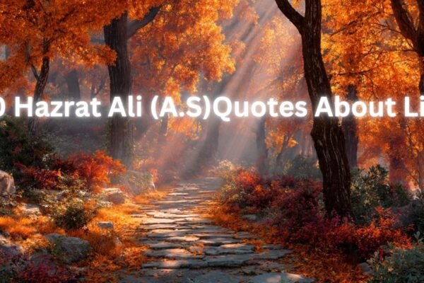 50-Hazrat-Ali-Quotes -About-Life